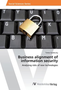 Business alignment of information security