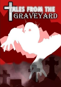 Tales From the Graveyard