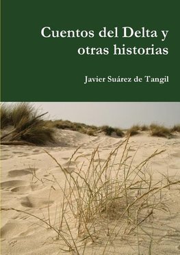 Cuentos del Delta y otras historias