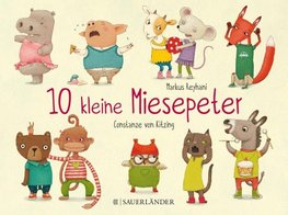 10 kleine Miesepeter