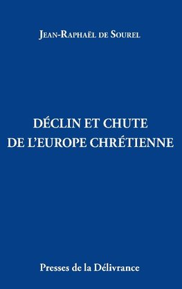 Déclin et chute de l'Europe chrétienne