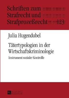 Tätertypologien in der Wirtschaftskriminologie