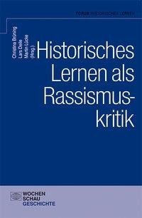 Historisches Lernen als Rassismuskritk