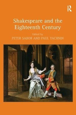 Shakespeare and the Eighteenth Century