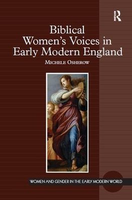 Biblical Women's Voices in Early Modern England