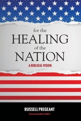 For the Healing of the Nation