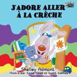 J'adore aller à la crèche