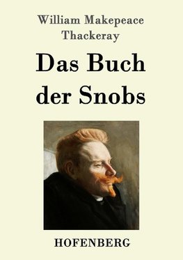 Das Buch der Snobs