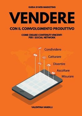 Vendere con il Coinvolgimento Produttivo