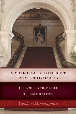 America's Secret Aristocracy