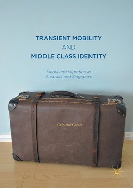 Transient Mobility and Middle Class Identity