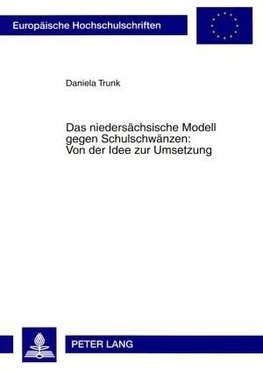 Das niedersächsische Modell gegen Schulschwänzen: Von der Idee zur Umsetzung