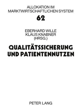 Qualitätssicherung und Patientennutzen