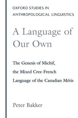 Bakker, P: Language of Our Own