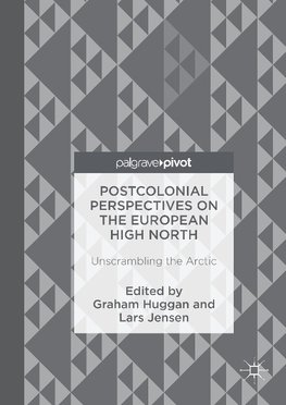 Postcolonial Perspectives on the European High North