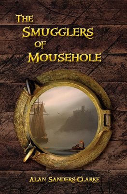 Sanders-Clarke, A: Smugglers of Mousehole