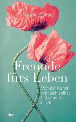 Freunde fürs Leben