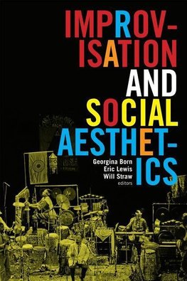 Improvisation and Social Aesthetics