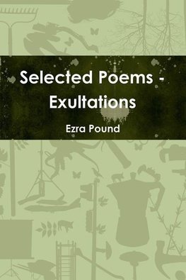 Selected Poems - Exultations