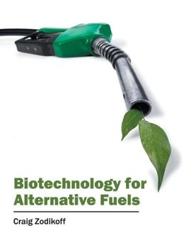 Biotechnology for Alternative Fuels