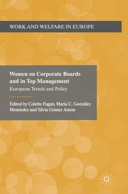 Women on Corporate Boards and in Top Management