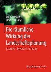 Die räumliche Wirkung der Landschaftsplanung