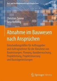 Abnahme im Bauwesen nach Ansprüchen