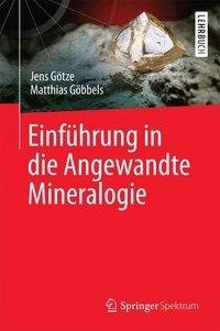 Einführung in die Angewandte Mineralogie