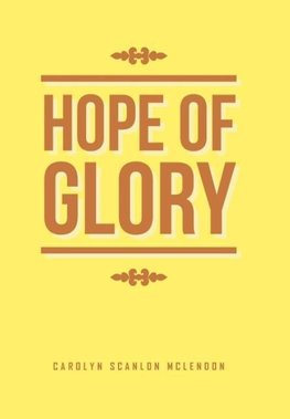 HOPE OF GLORY