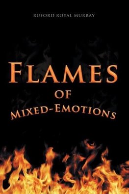 Flames of Mixed-Emotions