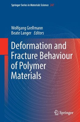 Deformation and Fracture Behaviour of Polymer Materials