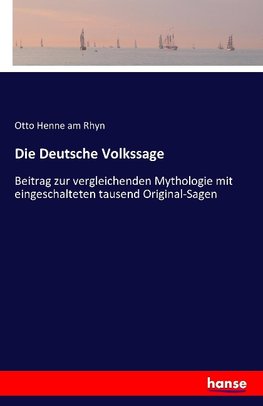 Die Deutsche Volkssage