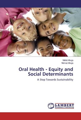 Oral Health - Equity and Social Determinants