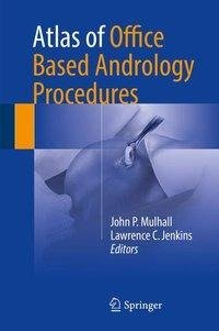 Atlas of Office Based Andrology Procedures