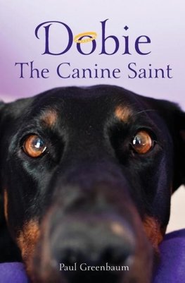 Dobie The Canine Saint