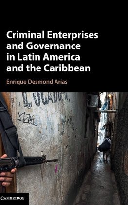 Criminal Enterprises and Governance in Latin America and the             Caribbean