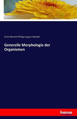 Generelle Morphologie der Organismen