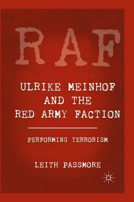 Ulrike Meinhof and the Red Army Faction