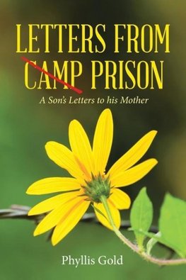 LETTERS FROM CAMP PRISON