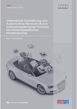 Interaktive Gestaltung von Automotive Services durch softwaregestützten Einsatz domänenspezifischer Modellierung