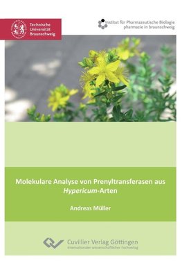 Molekulare Analyse von Prenyltransferasen aus Hypericum-Arten