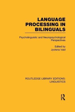 Vaid, J: Language Processing in Bilinguals