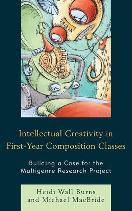 Intellectual Creativity in First-Year Composition Classes