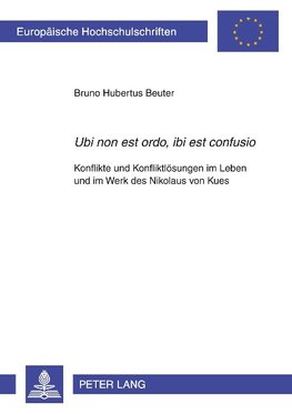 Ubi non est ordo, ibi est confusio