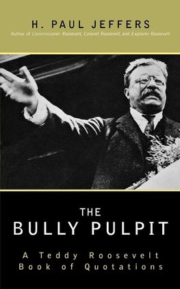 The Bully Pulpit