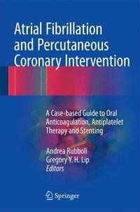 Atrial Fibrillation and Percutaneous Coronary Intervention