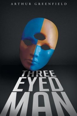 Three Eyed Man