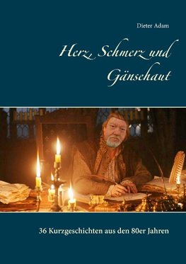 Herz, Schmerz und Gänsehaut