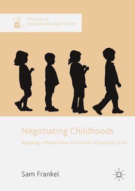 Negotiating Childhoods