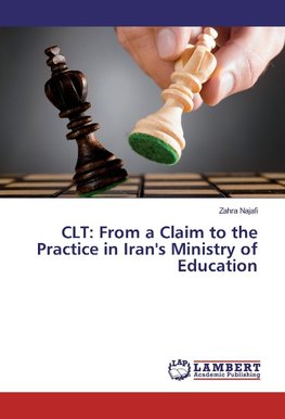 CLT: From a Claim to the Practice in Iran's Ministry of Education